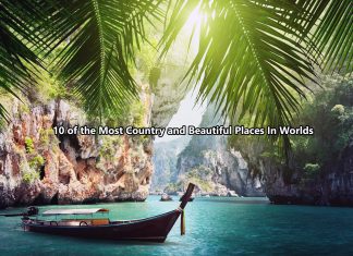 Top 10 Most Beautiful Countries in The World Top 10 Most Beautiful Countries in The World